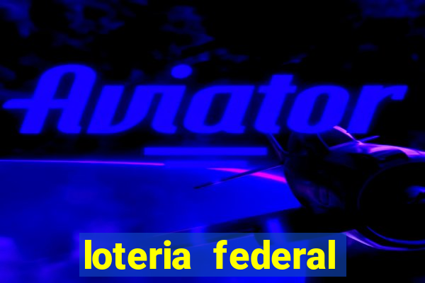 loteria federal sorteio termomecanica